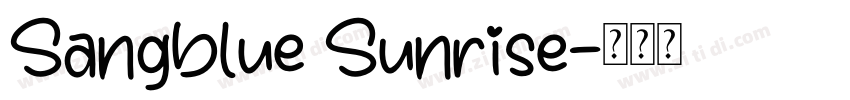 Sangblue Sunrise字体转换